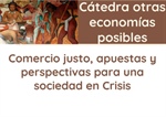 Cátedra permanente “Otras economías posibles”