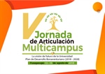 V Jornada de Articulación Multicampus