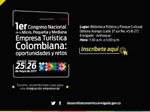 Primer Congreso Nacional de la micro, pequeña y mediana empresa turística colombiana: oportunidades y retos
