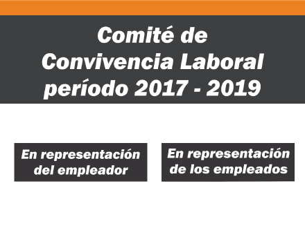 Nuevos integrantes del Comité de Convivencia Laboral periodo 2017 – 2019