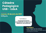 Quinta Cátedra Pedagógica USB-UdeA