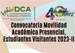 Convocatoria movilidad académica 2023-2 Universidad de Ciencias Aplicadas y Ambientales U.D.C.A
