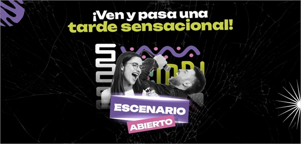 Escenario Abierto: Ven y pasa una tarde sensacional